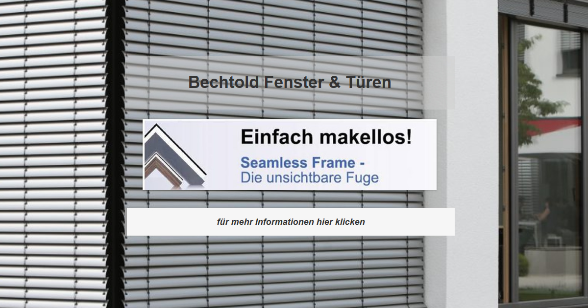 Fensterbau Metzingen - Bechtold Rollläden, Wintergärten, Terrassendächer