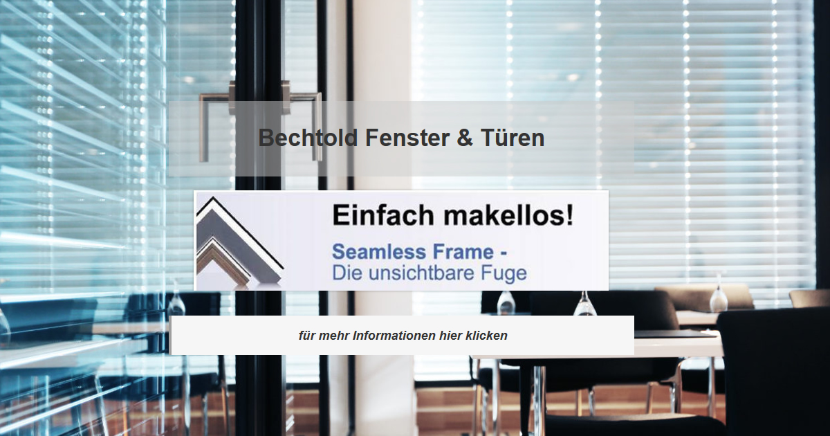 Fensterbau Rheinstetten - Bechtold Wintergärten, Rolladen, Terrassenüberdachung