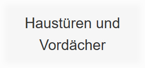 Vordächer oder Haustüren 